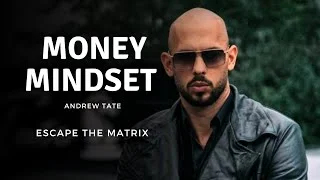 THE MONEY MINDSET - Andrew Tate